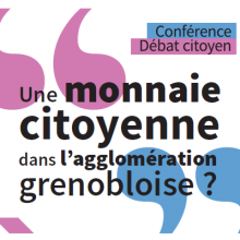 AGENDA 19/3 : Conférence - Débat « Une monnaie citoyenne dans l’agglomération grenobloise ? »
